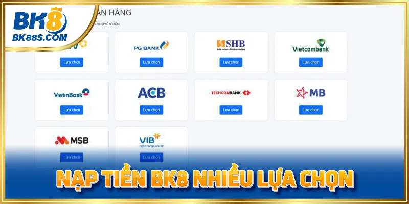 BK8 cung cấp nhiều lựa chọn cho người chơi