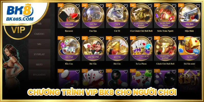 Chương trình VIP BK8 cho người chơi